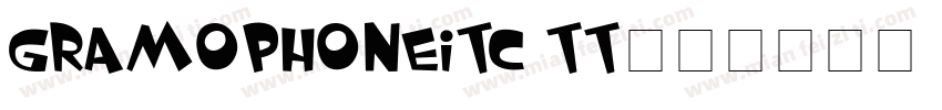 GramophoneITC TT字体转换
